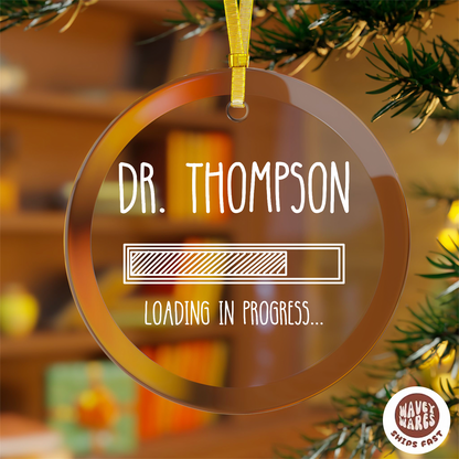 Personalized Dr Loading Medical Student Ornament
