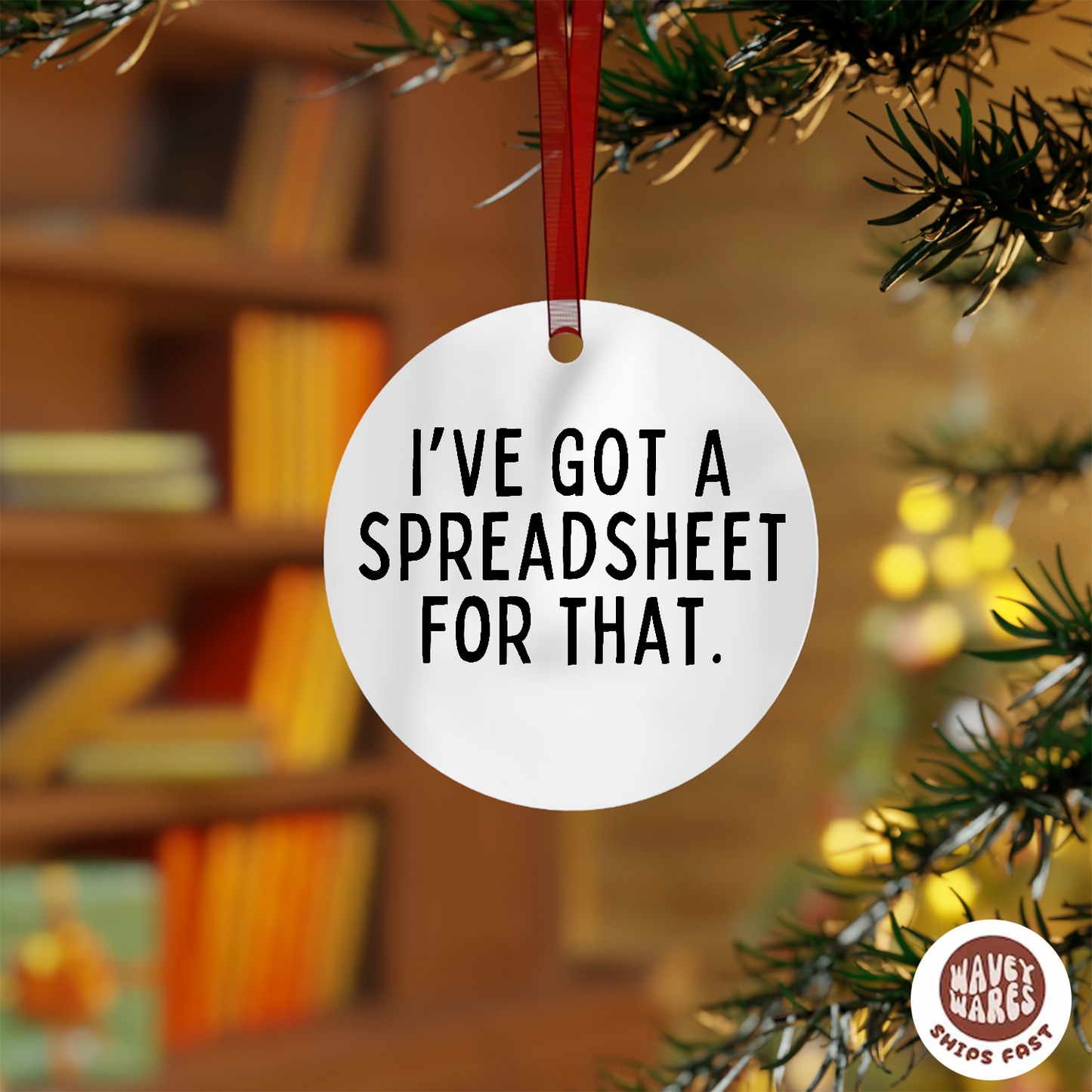 I've Got a Spreadsheet For That Ornament