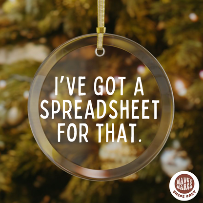 I've Got a Spreadsheet For That Ornament