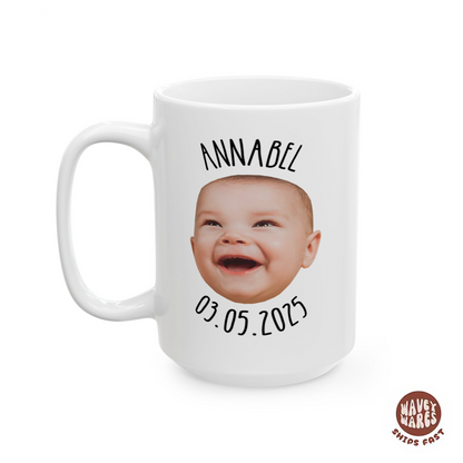 Personalized Baby Face, Name and Date Coffee Mug