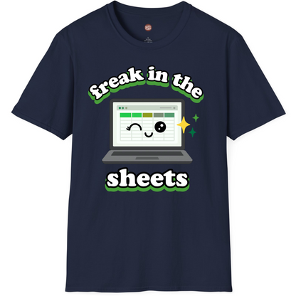 Freak In The Sheets Funny Accounting Spreadsheet T-Shirt