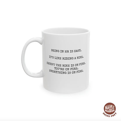 Being In HR Is Easy Mug