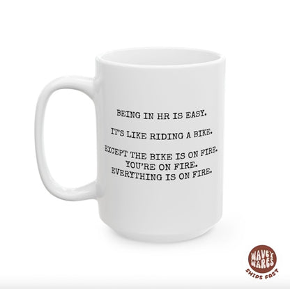 Being In HR Is Easy Mug