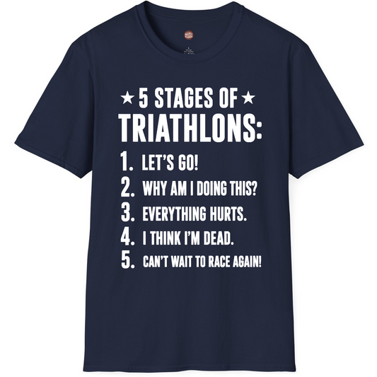 5 Stages of Triathlons T-Shirt