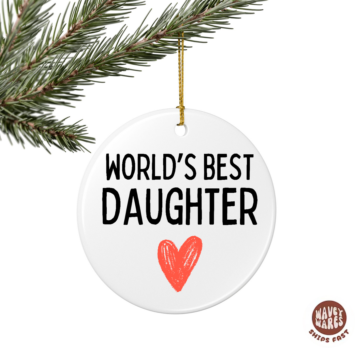 World's Best Daughter Ornament