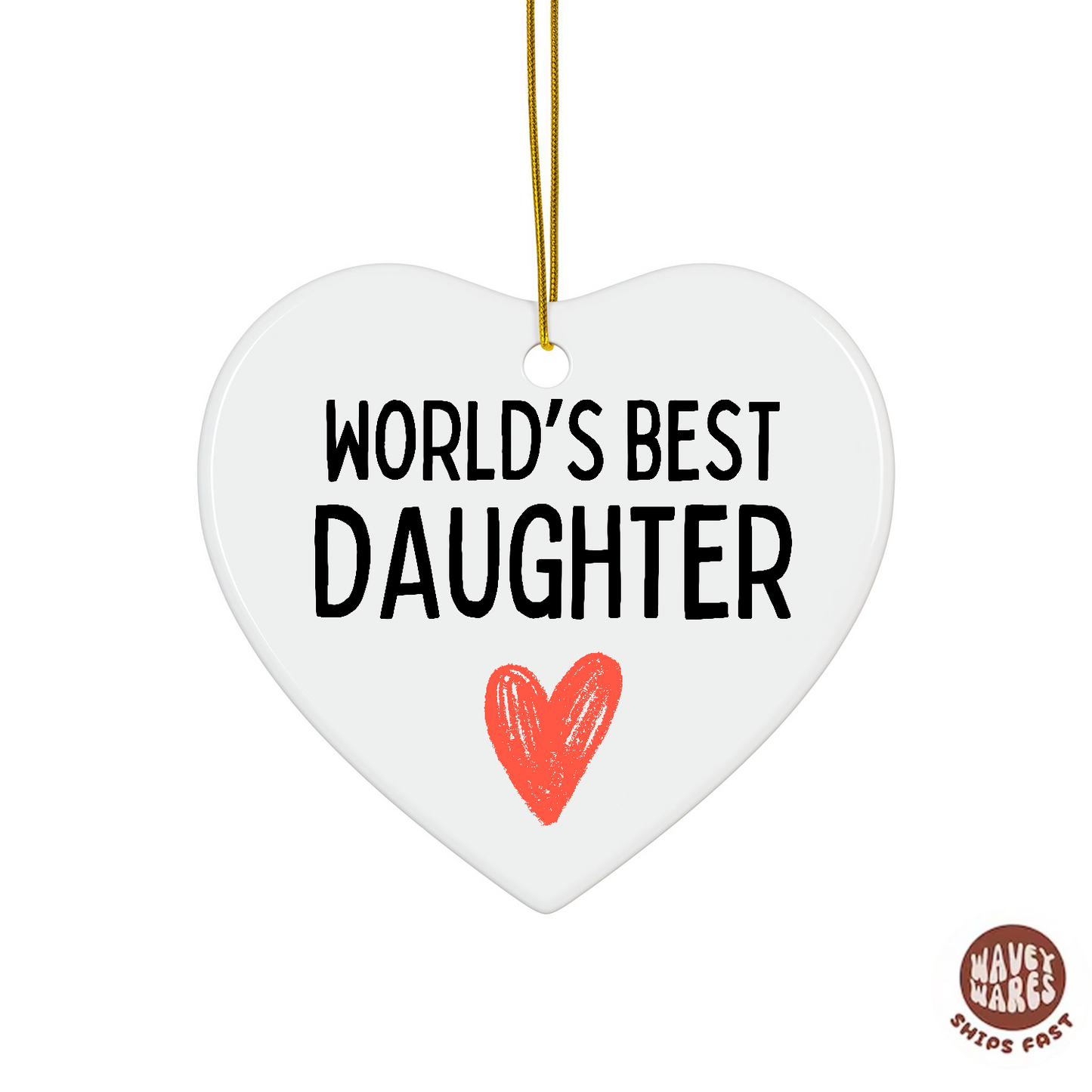 World's Best Daughter Ornament