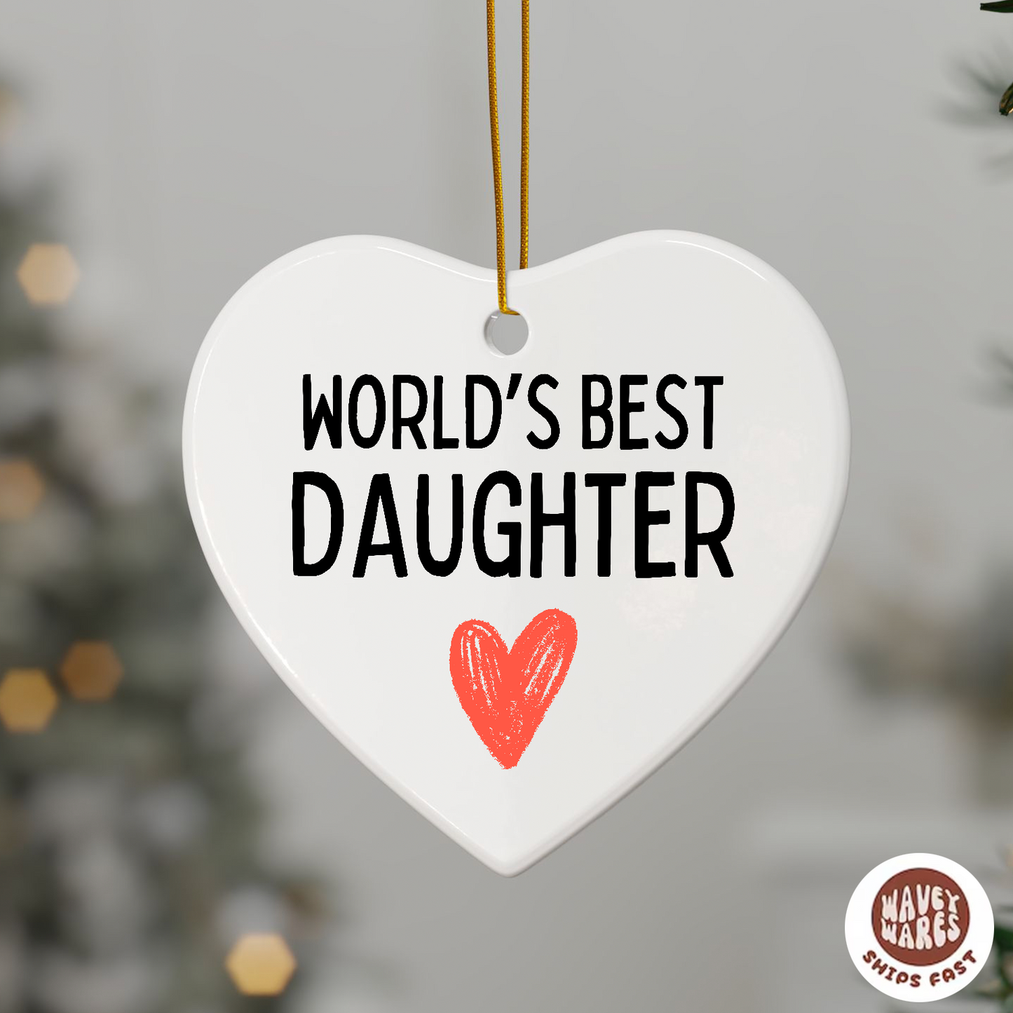 World's Best Daughter Ornament