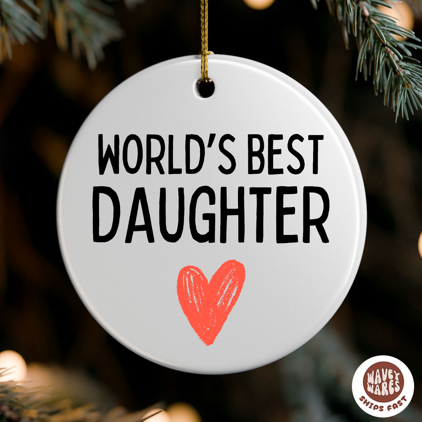 World's Best Daughter Ornament