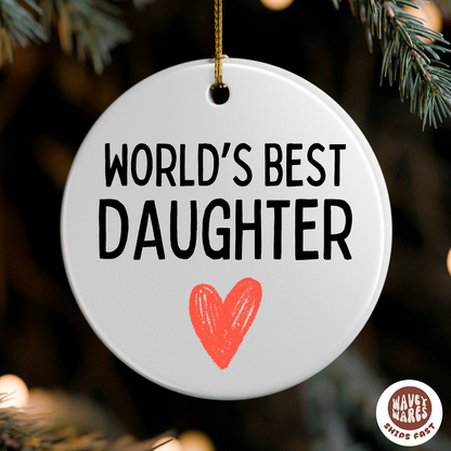 World's Best Daughter Ornament