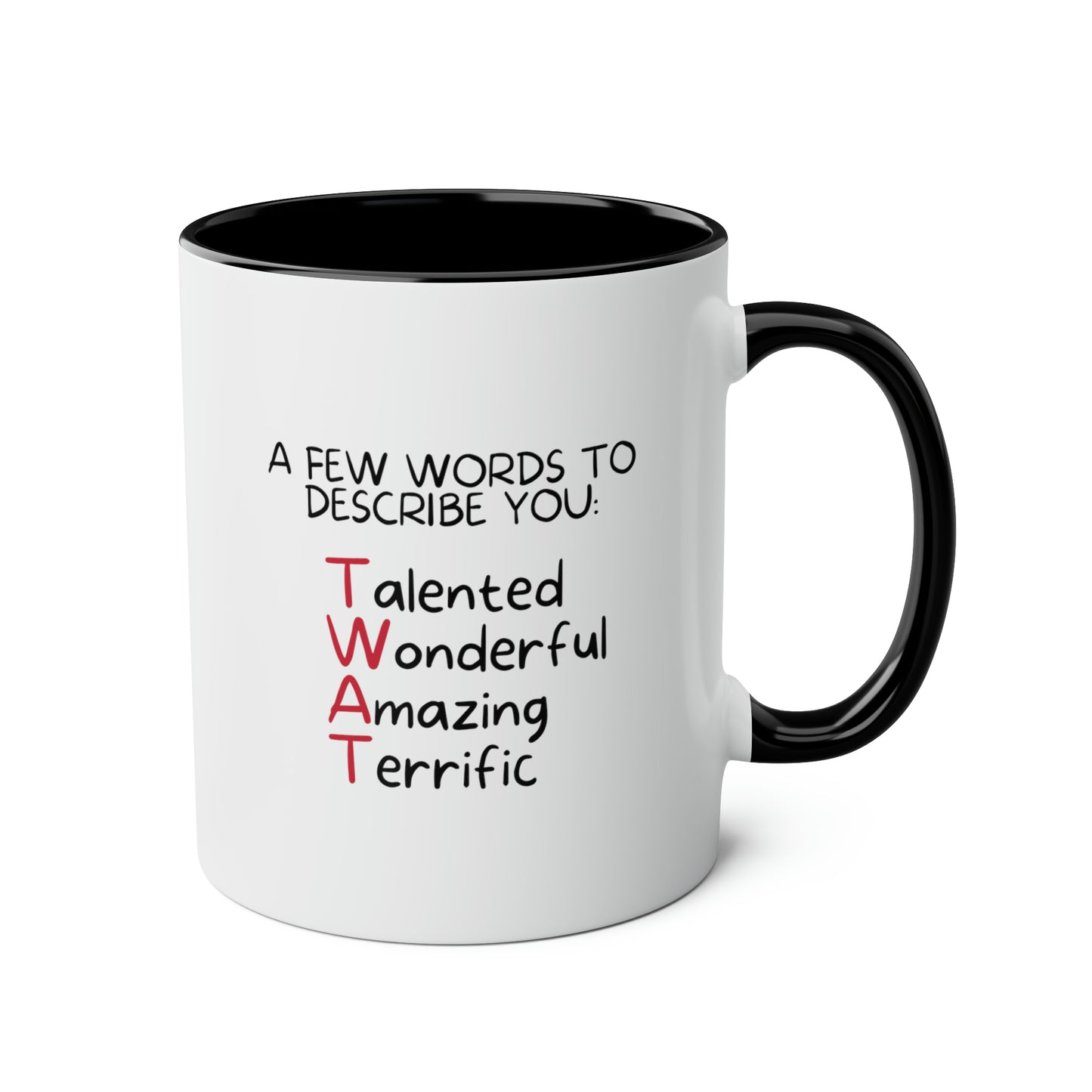 A Few Words To Describe You Talented Wonderful Amazing Terrific 11oz white with black accent funny large coffee mug gift for coworker sarcastic office rude boss work waveywares wavey wares wavywares wavy wares