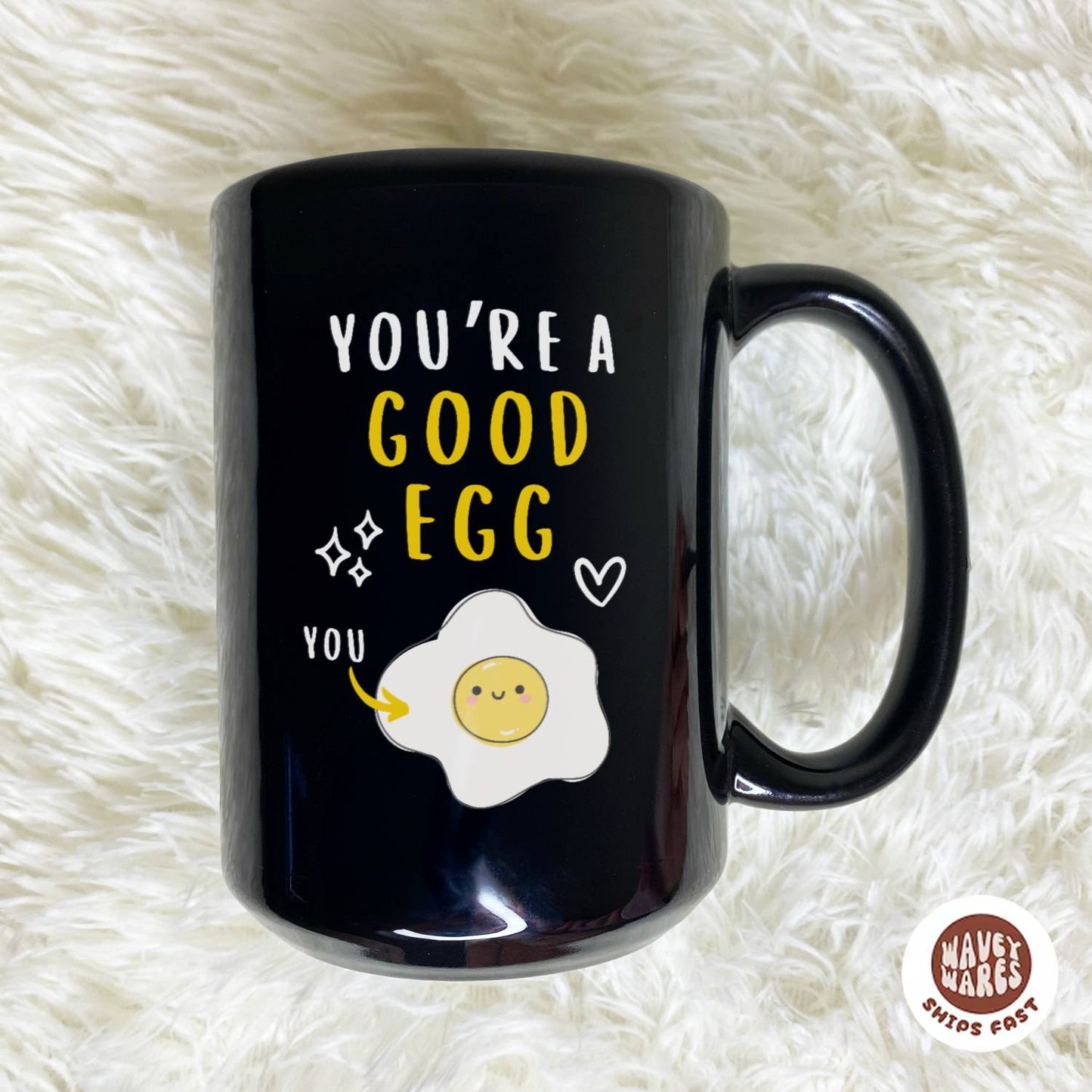 WaveyWares® You're A Good Egg Black Mug