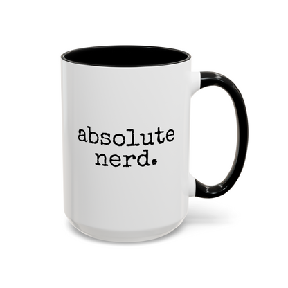 Absolute Nerd 15oz white with black accent funny large coffee mug gift for book math english student physics nerdy history geek geeky literature waveywares wavey wares wavywares wavy wares