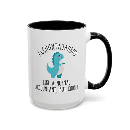 Accountasaurus Like A Normal Accountant But Cooler 15oz white with black accent funny large coffee mug gift for accounting cute dinosaur design work office waveywares wavey wares wavywares wavy wares 