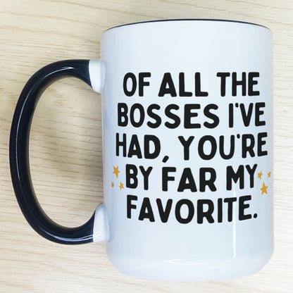 Of All The Bosses Funny Boss Birthday Retirement Gift Mug
