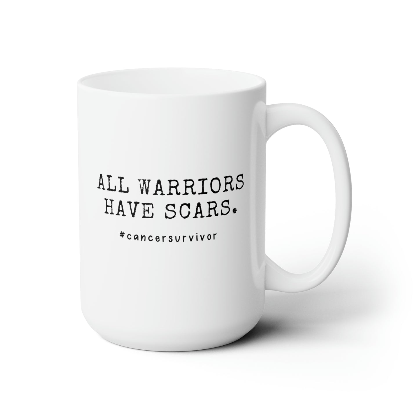 All Warriors Have Scars 15oz white funny large coffee mug gift for breast cancer survivor her motivational inspirational pink october waveywares wavey wares wavywares wavy wares