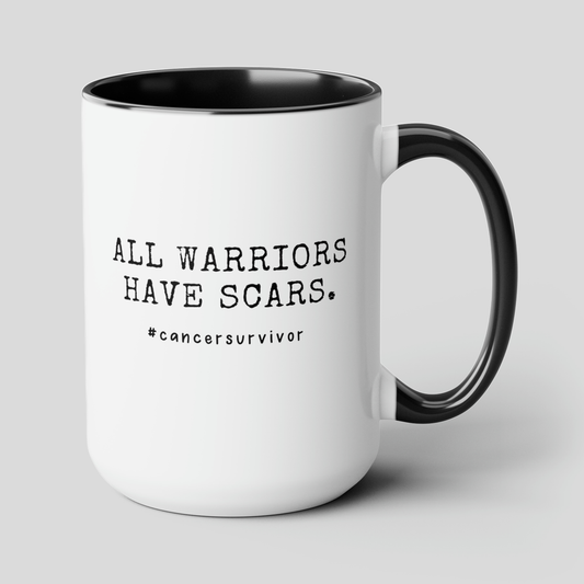 All Warriors Have Scars 15oz white with black accent funny large coffee mug gift for breast cancer survivor her motivational inspirational pink october waveywares wavey wares wavywares wavy wares cover
