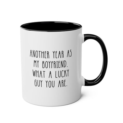 Another Year As My Boyfriend What A Lucky Guy You Are 11oz white with black accent funny large coffee mug gift for Valentines sarcastic BF anniversary waveywares wavey wares wavywares wavy wares
