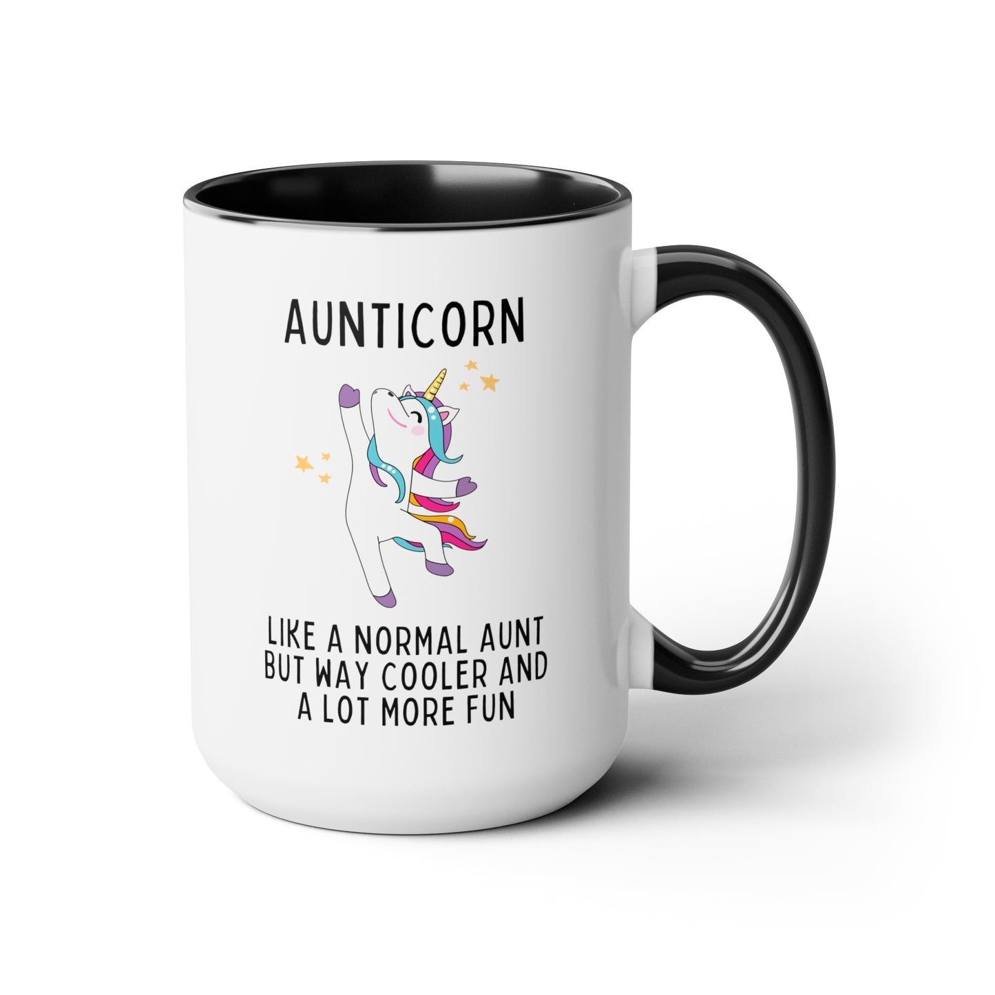 Aunticorn 15oz white with black accent funny large coffee mug gift for unicorn epic fabulous best auntie like a normal aunt but way cooler and a lot more fun waveywares wavey wares wavywares wavy wares