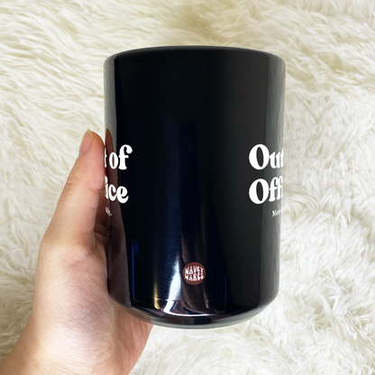 WaveyWares® Out of Office Mentally Black Mug