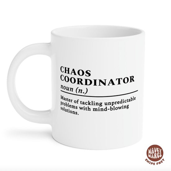 Chaos Coordinator Definition Funny Office Coffee Mug