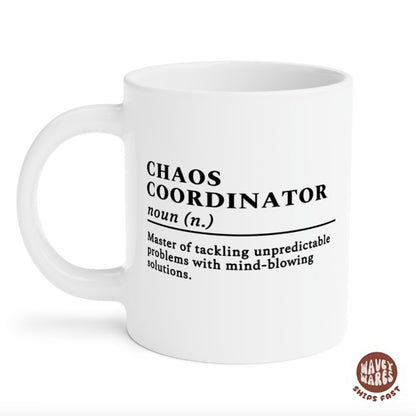 Chaos Coordinator Definition Funny Office Coffee Mug