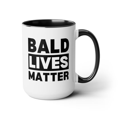Bald Lives Matter 15oz white with black accent funny large coffee mug gift for middle aged men him baldi baldy birthday anniversary waveywares wavey wares wavywares wavy wares