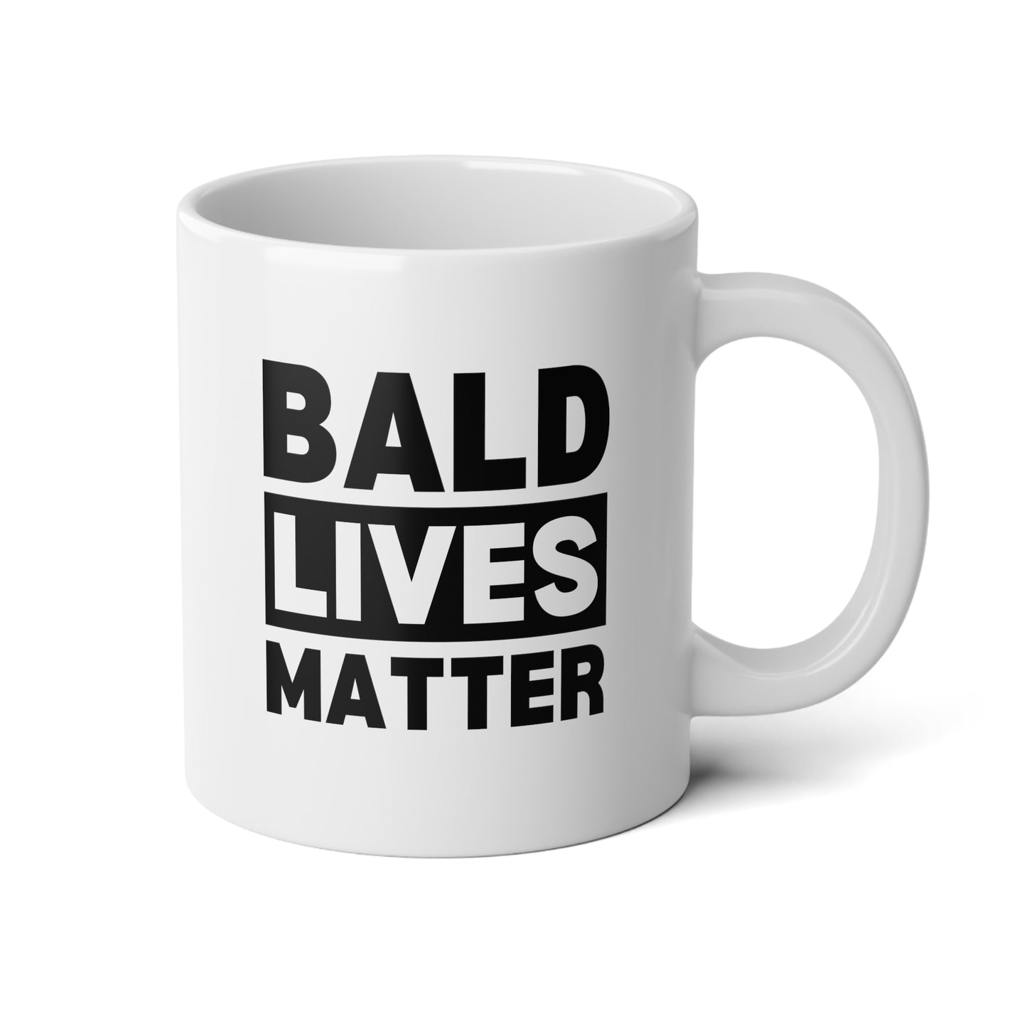 Bald Lives Matter 20oz white funny large coffee mug gift for middle aged men him baldi baldy birthday anniversary waveywares wavey wares wavywares wavy wares