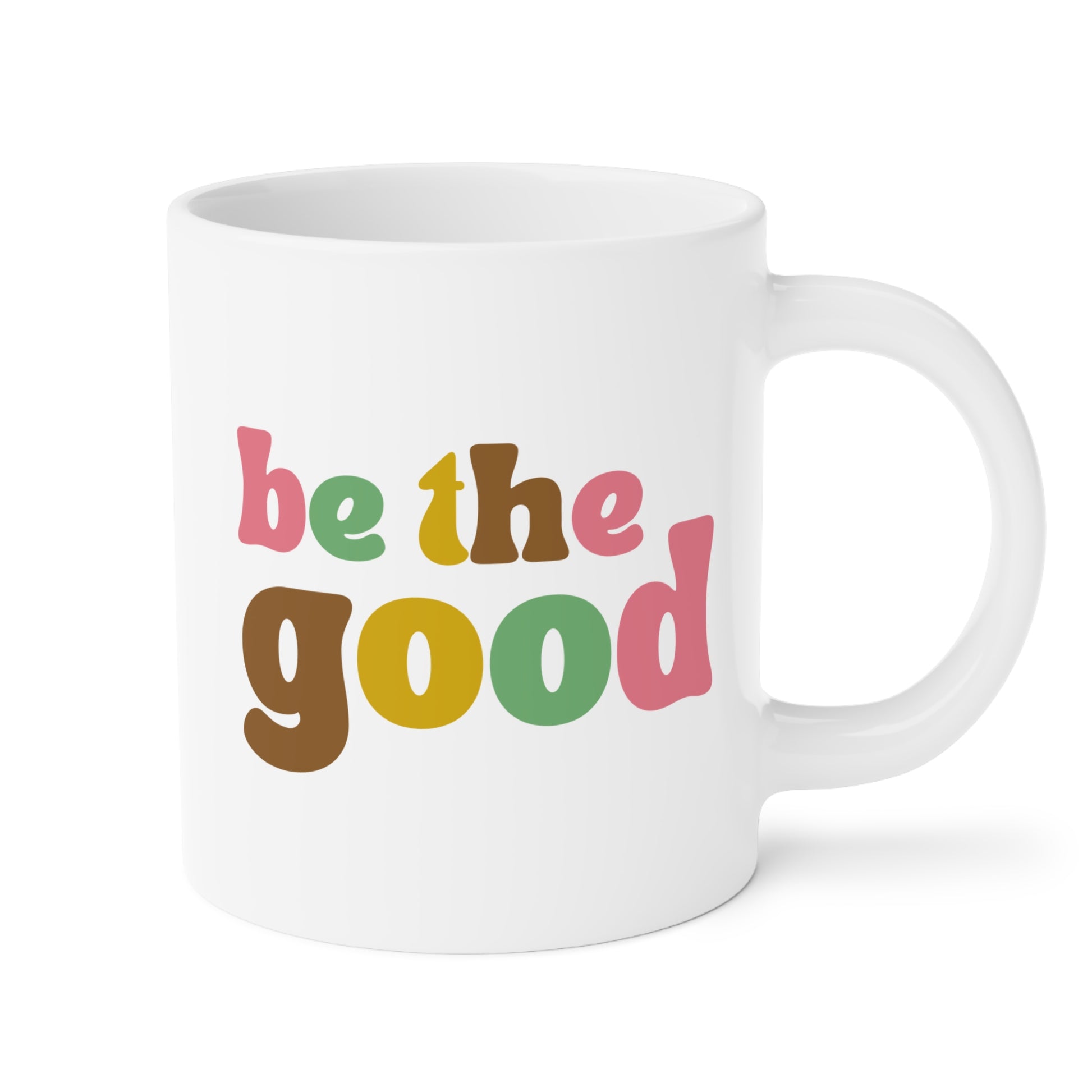 Be The Good 20oz white funny large coffee mug gift for friend coworker positivity kindness generosity acts of goodness advocate birthday Christmas occasion waveywares wavey wares wavywares wavy wares