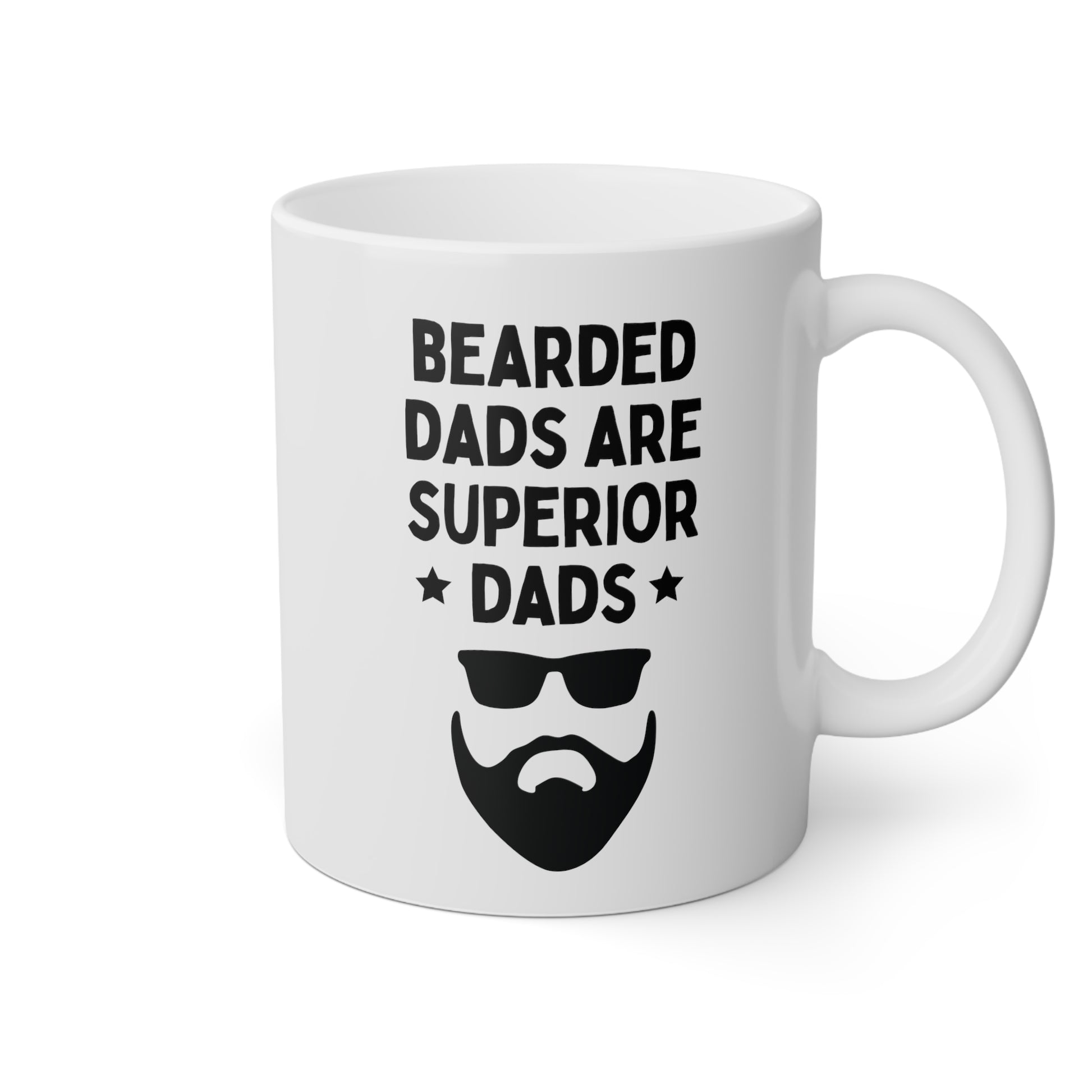 Bearded Dads Are Superior Dads 11oz white funny large coffee mug gift for father's day papa cool new father husband beards waveywares wavey wares wavywares wavy wares