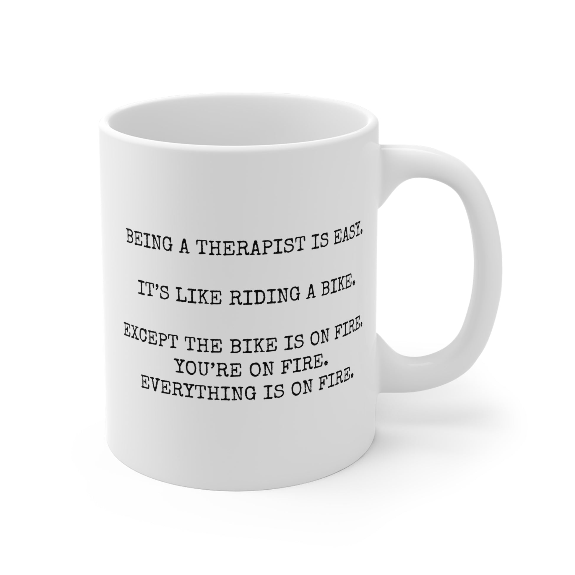 Being A Therapist Is Easy 20oz white funny large coffee mug gift for you men him like riding a bike on fire everything graduation therapy waveywares wavey wares wavywares wavy wares