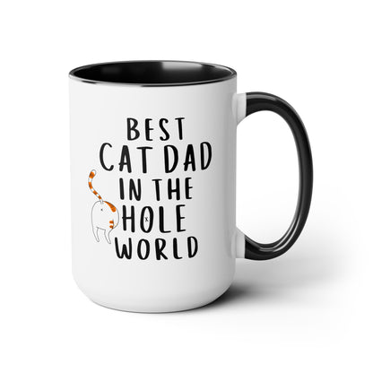 Best Cat Dad In The Hole World 15oz white with black accent funny large coffee mug gift for father's day furdad furparent waveywares wavey wares wavywares wavy wares
