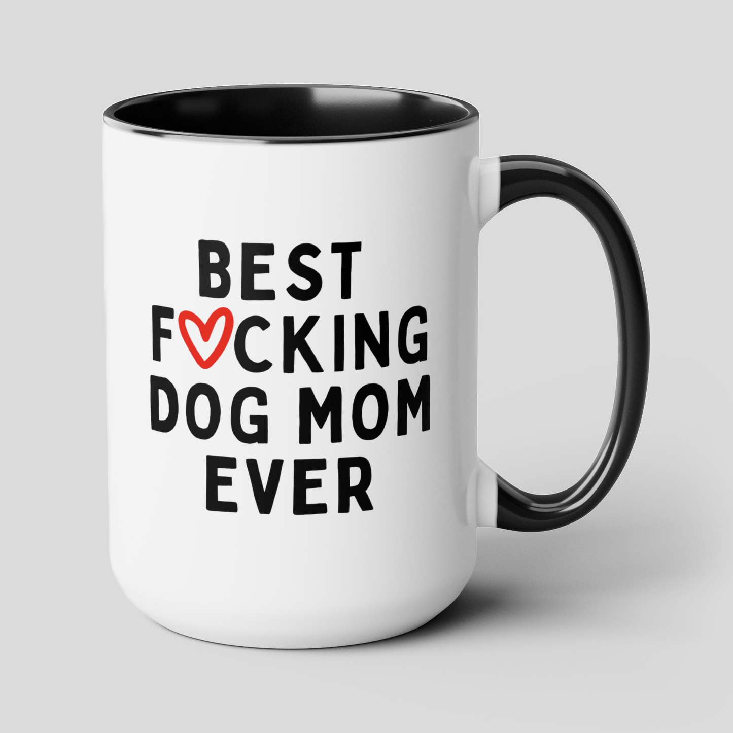 Best Fucking Dog Mom Ever 15oz white with black accent funny large coffee mug gift for furmom pet lover owner cuss word heart waveywares wavey wares wavywares wavy wares cover