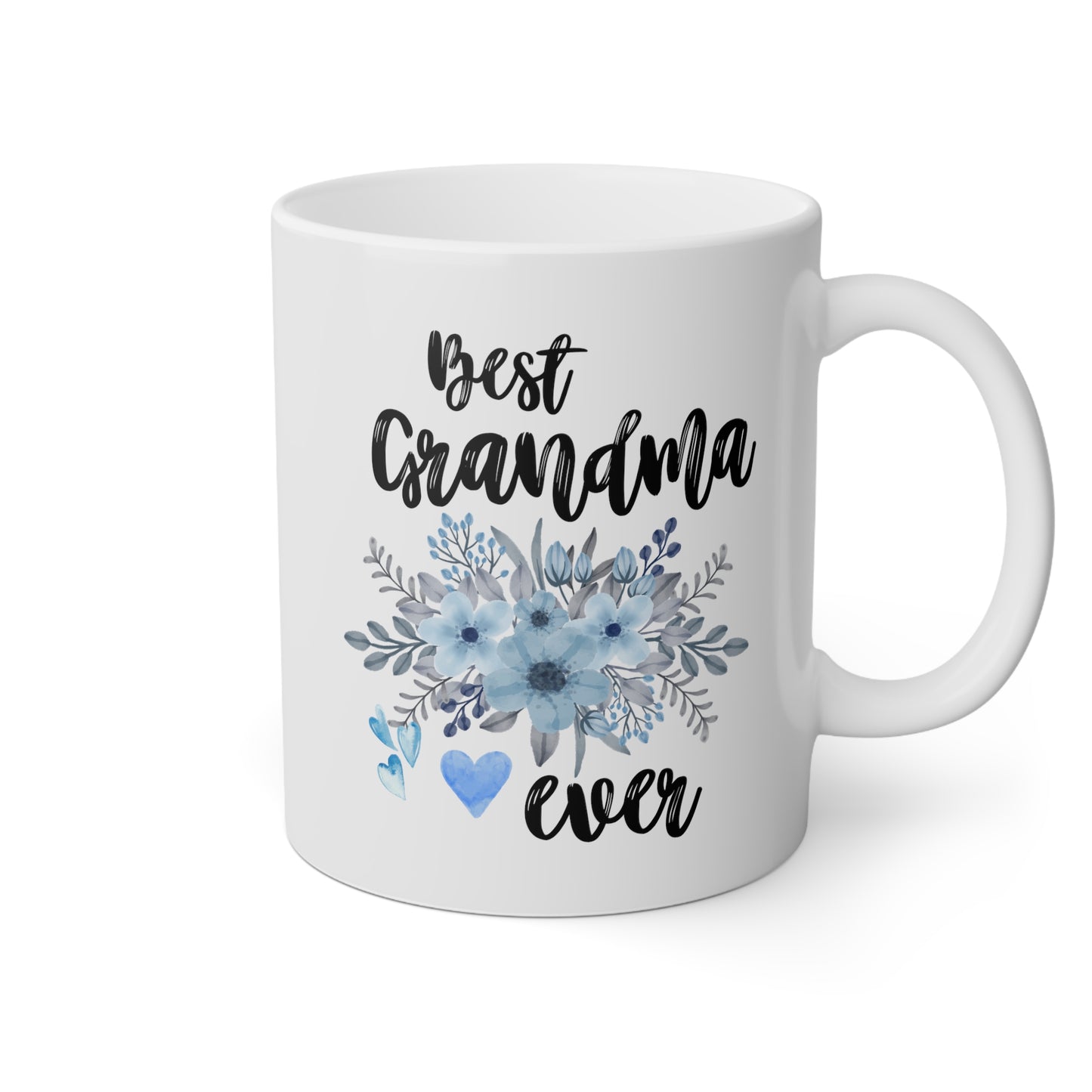 Best Grandma Ever 11oz white funny large coffee mug gift for­ grandmother mother's day flowers floral waveywares wavey wares wavywares wavy wares