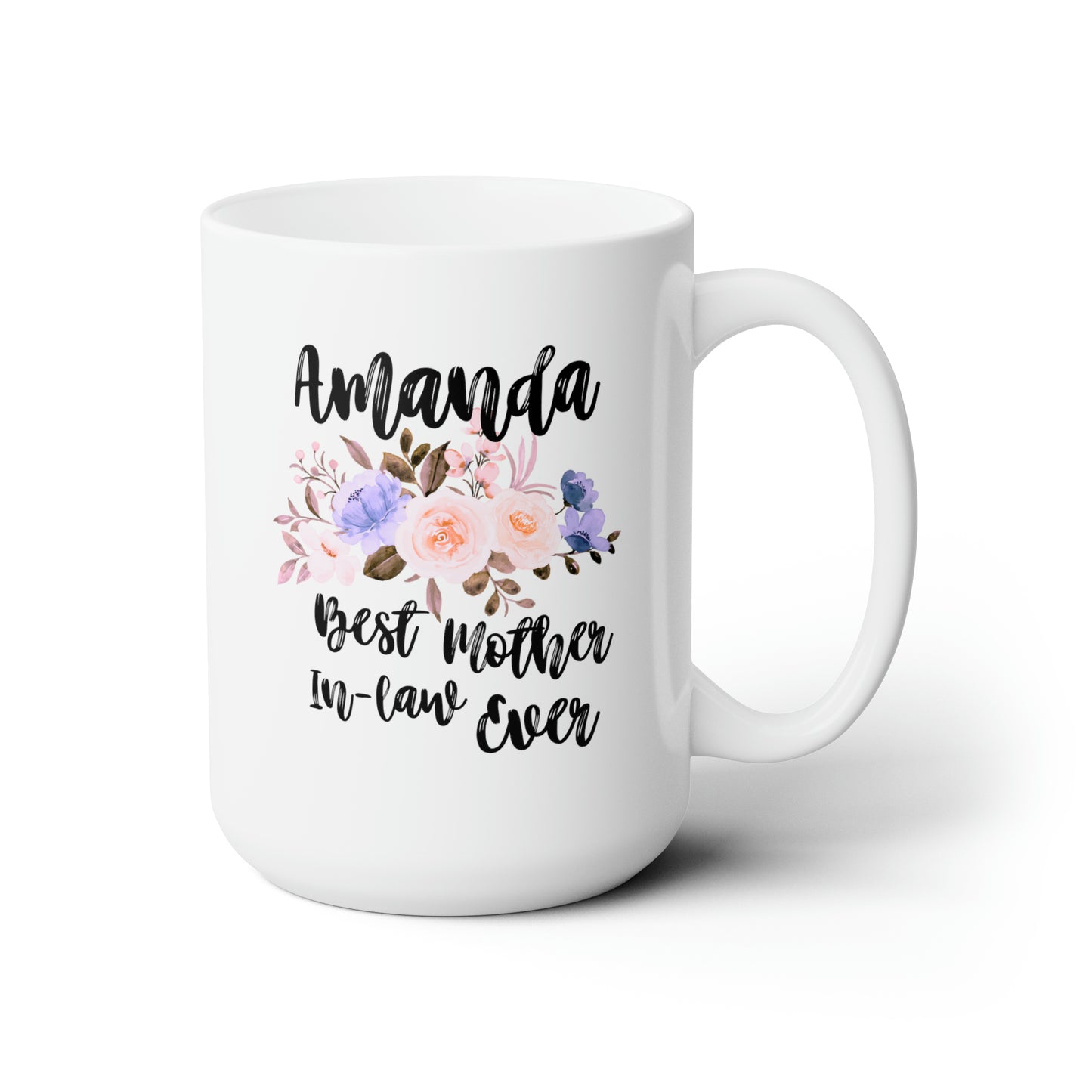 Best Mother-In-Law Ever 15oz white funny large coffee mug gift for in law mothers day present custom name personalize customize waveywares wavey wares wavywares wavy wares
