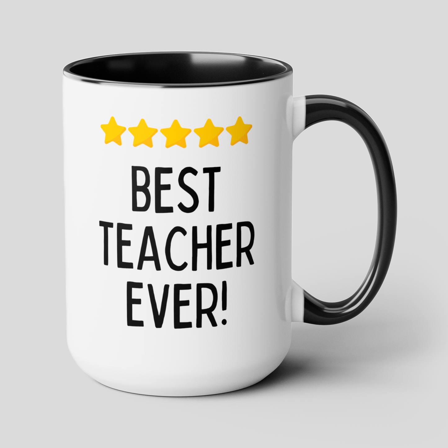 Best Teacher Ever 15oz white with black accent funny large coffee mug gift for educator teaching assistant end of the year present professor tutor five stars waveywares wavey wares wavywares wavy wares cover