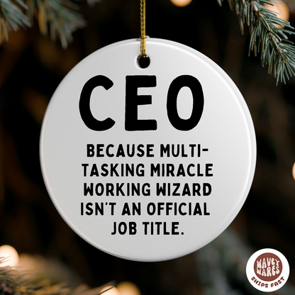 CEO Multi-tasking Wizard Funny Ornament