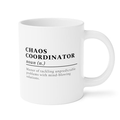 Chaos Coordinator Definition 20oz white funny large coffee mug gift for boss office manager appreciation christmas secret santa idea waveywares wavey wares wavywares wavy wares