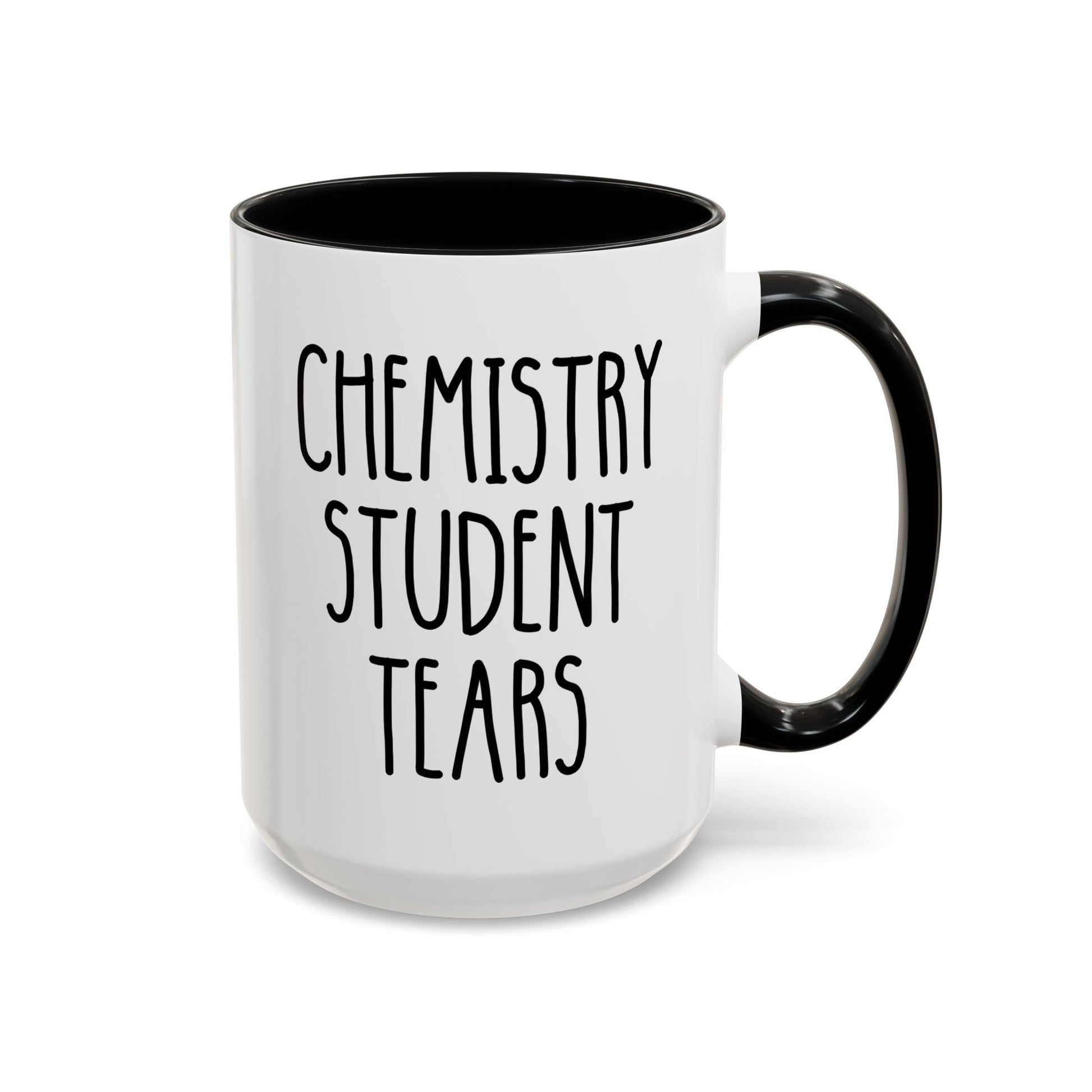 Chemistry Student Tears 15oz white with black accent funny large coffee mug gift for Science scientist Chemist STEM teacher Professor birthday Christmas occasion waveywares wavey wares wavywares wavy wares