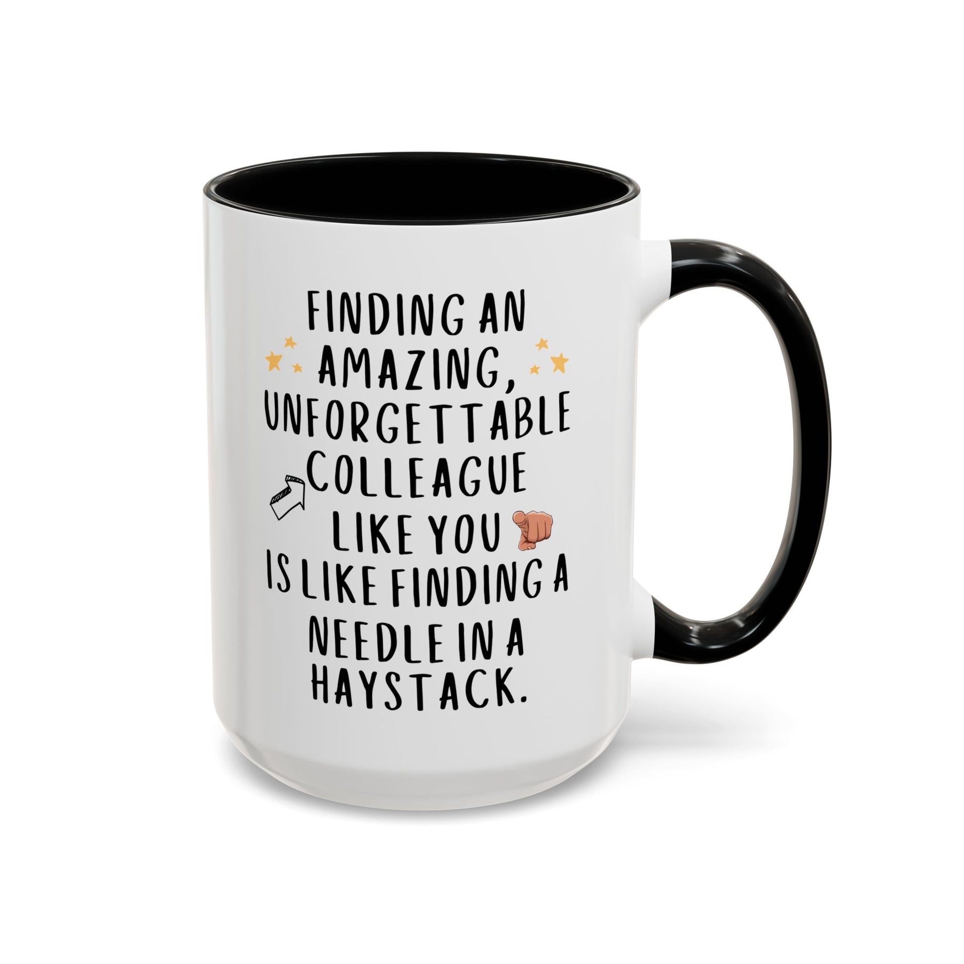 Finding An Amazing Unforgettable Colleague Like you Is Like Finding A Needle In A Haystack 15oz white with black accent funny large coffee mug gift for coworker leaving goodbye work bestie cute waveywares wavey wares wavywares wavy wares