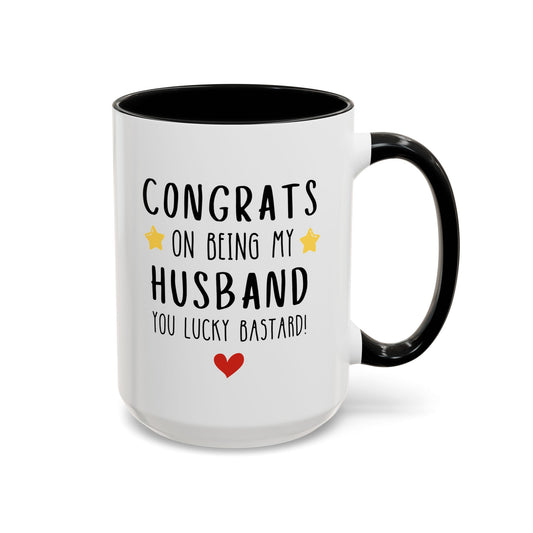 Congrats On Being My Husband You Lucky Bastard 15oz white with black accent funny large coffee mug gift for Valentine's day anniversary wedding Relationship Novelty family appreciation birthday Christmas occasion waveywares wavey wares wavywares wavy wares cover