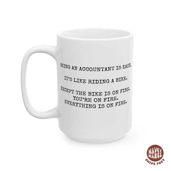 Being An Accountant Is Easy Mug