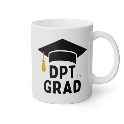 DPT Grad 11oz white funny large coffee mug gift for doctor of physical therapy therapist graduation unique present waveywares wavey wares wavywares wavy wares