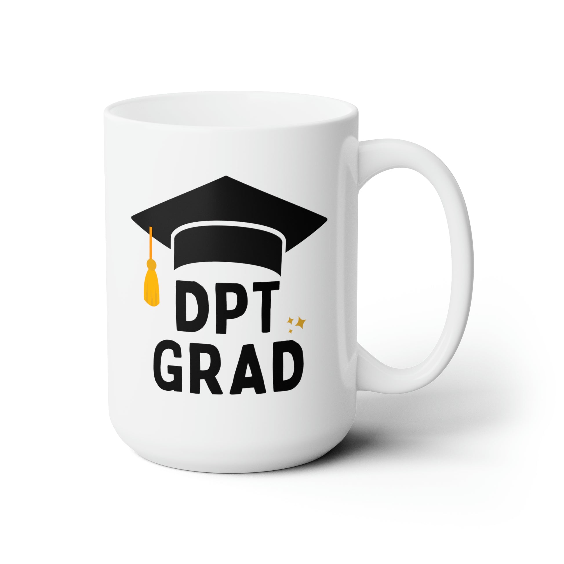 DPT Grad 15oz white funny large coffee mug gift for doctor of physical therapy therapist graduation unique present waveywares wavey wares wavywares wavy wares