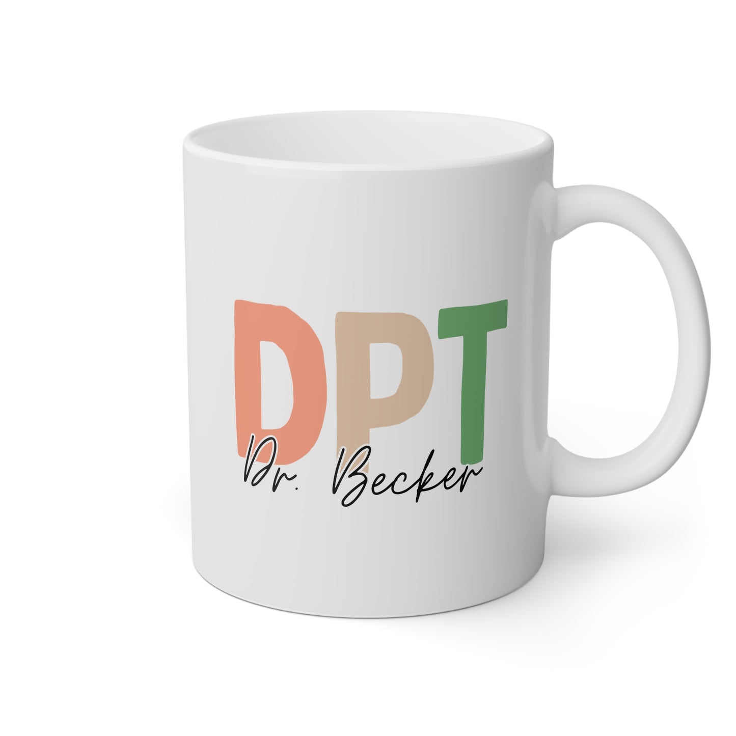 DPT Name 11oz white funny large coffee mug gift for doctor of physical therapy custom graduation Dr medicine waveywares wavey wares wavywares wavy wares