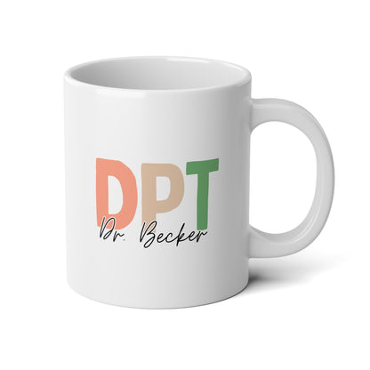 DPT Name 20oz white funny large coffee mug gift for doctor of physical therapy custom graduation Dr medicine wavey wares wavywares wavy wares