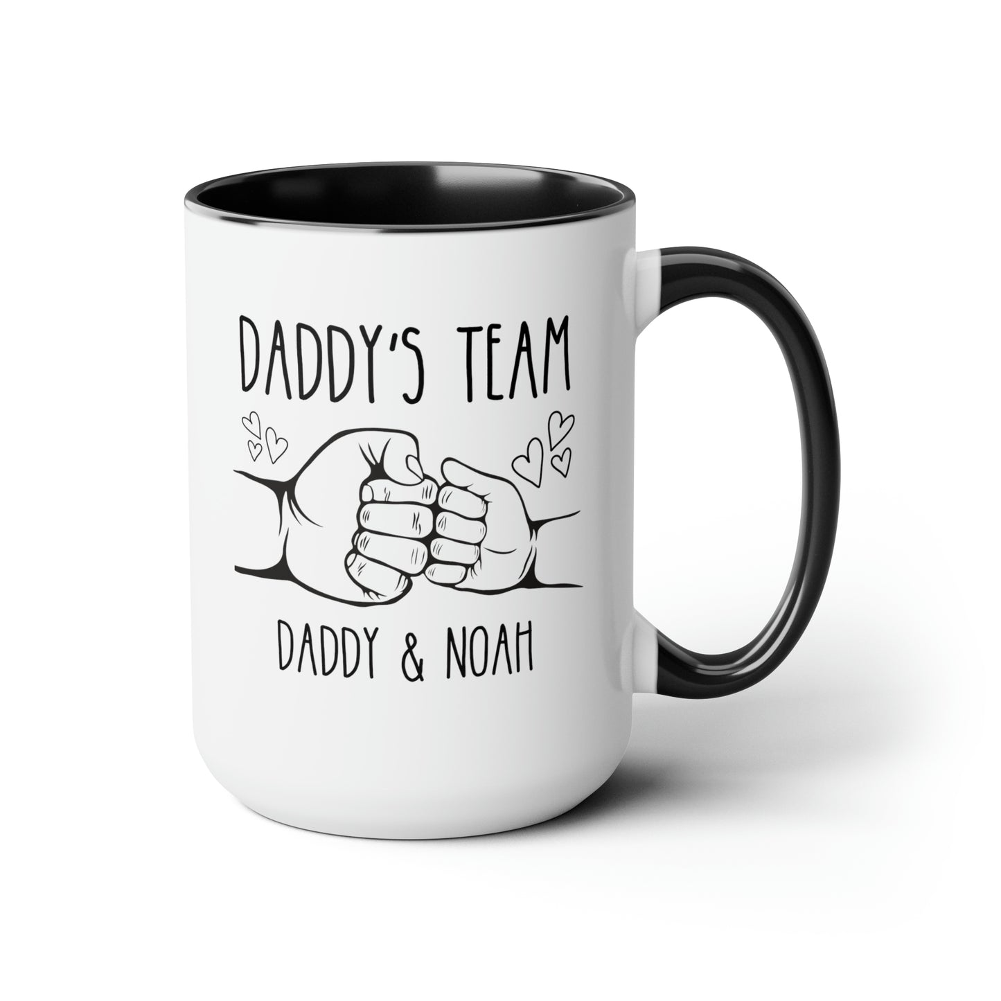 Daddy's Team 15oz white with black accent funny large coffee mug gift for dad father's day from kids name customize personalize grandfather fist bump hearts waveywares wavey wares wavywares wavy wares