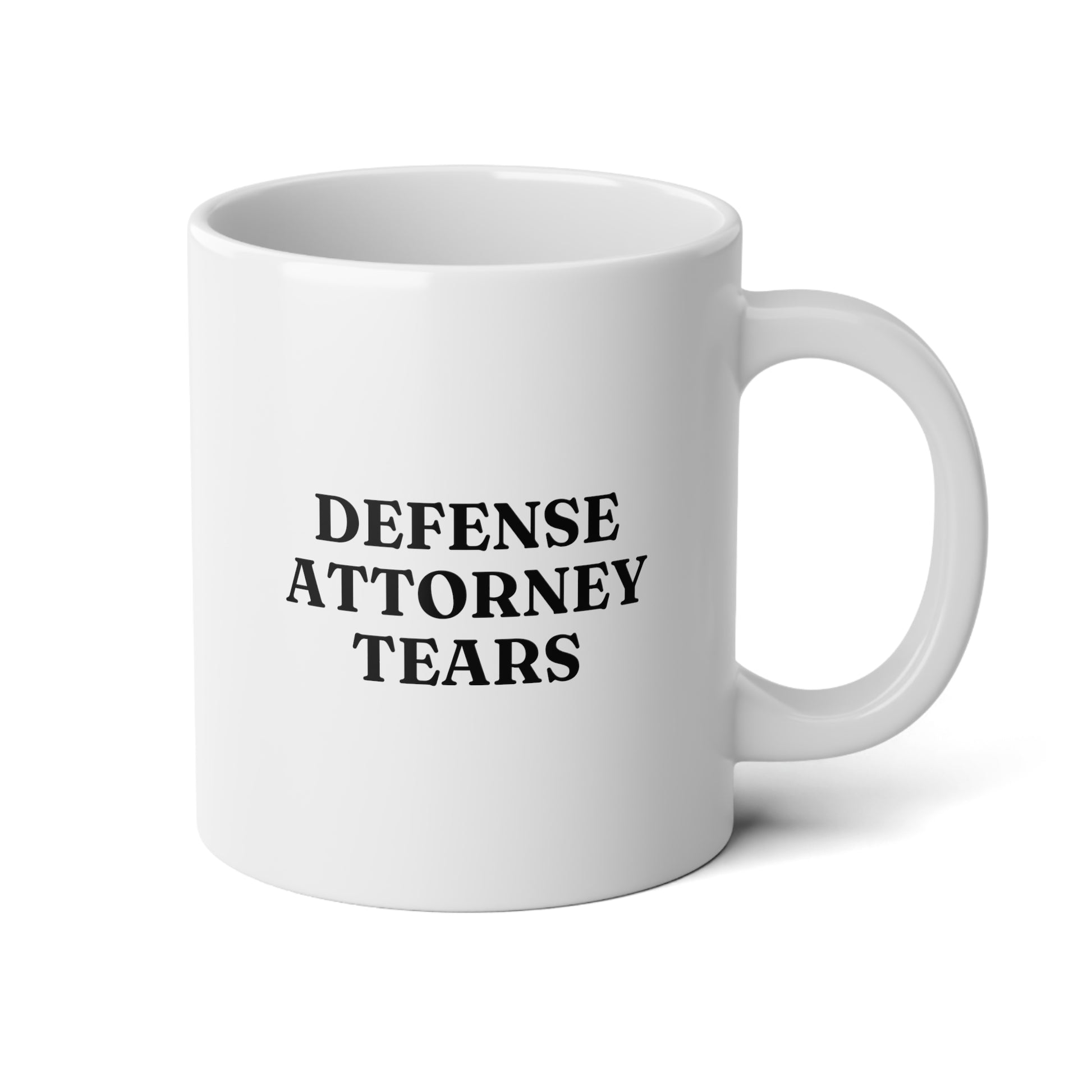 Defense Attorney Tears 20oz white funny large coffee mug gift for prosecutor lawyer attorney plaintiff cup waveywares wavey wares wavywares wavy wares