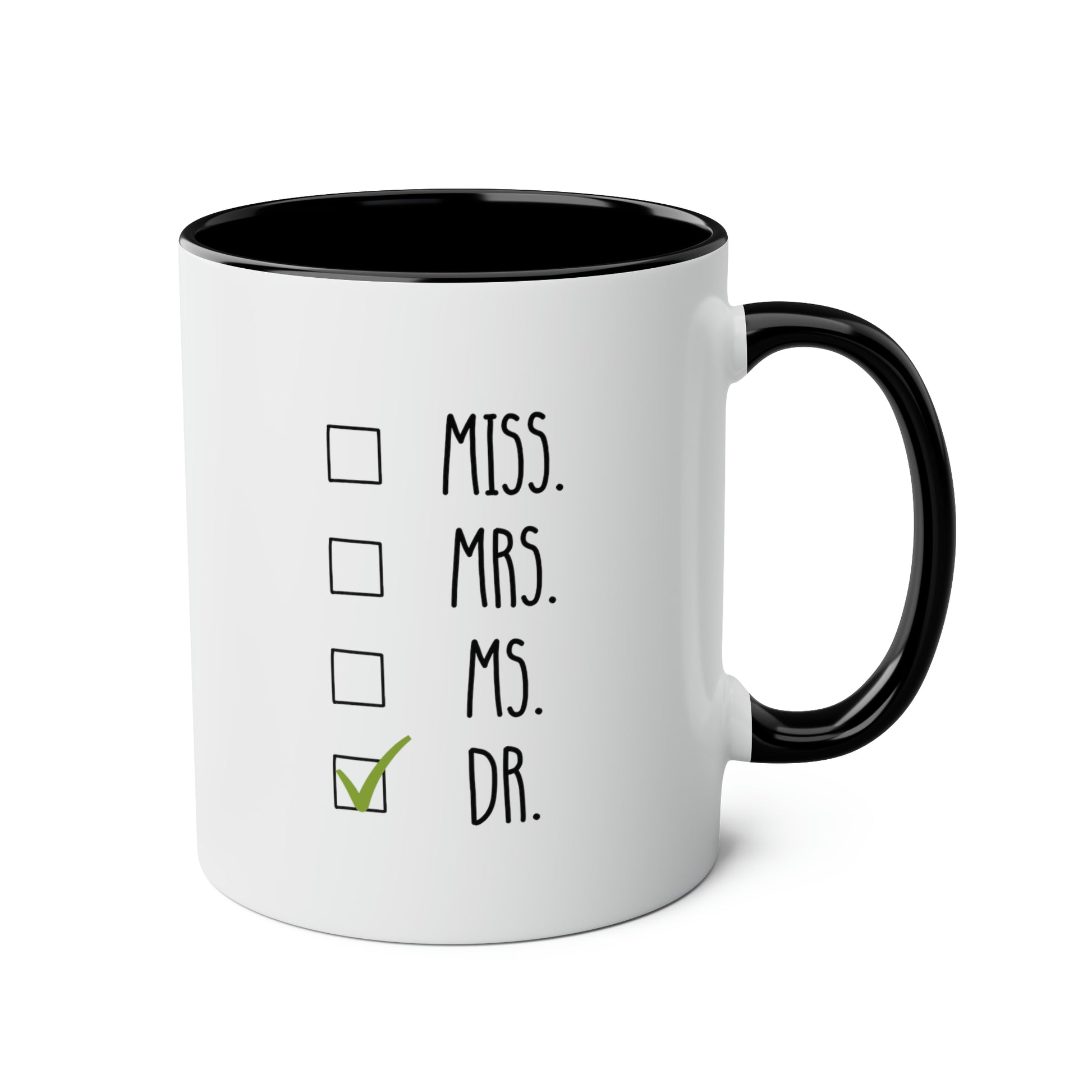 Doctor 11oz white with black accent funny large coffee mug gift for new doctor dr graduation graduate miss mrs PHD custom waveywares wavey wares wavywares wavy wares