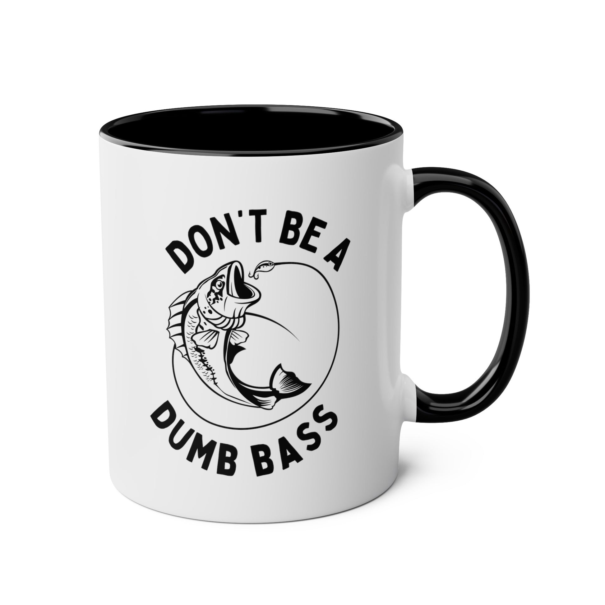 Don't Be A Dumb Bass 11oz white with black accent funny large coffee mug gift for father's day humorous fishing offensive rude waveywares wavey wares wavywares wavy wares