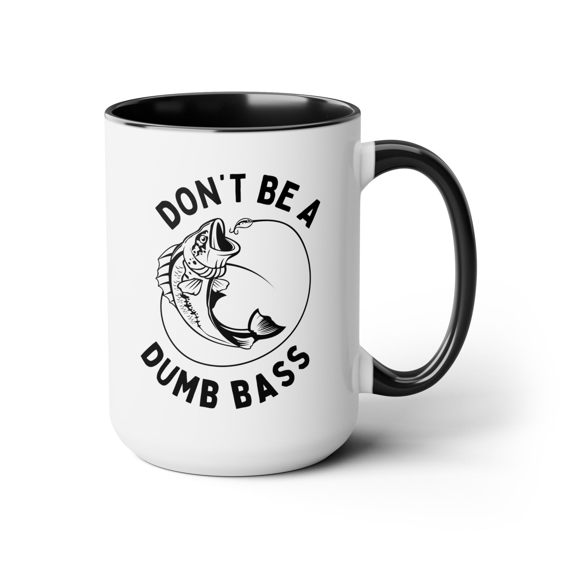 Don't Be A Dumb Bass 15oz white with black accent funny large coffee mug gift for father's day humorous fishing offensive rude waveywares wavey wares wavywares wavy wares